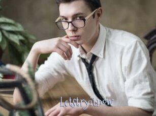 Letstryitnow