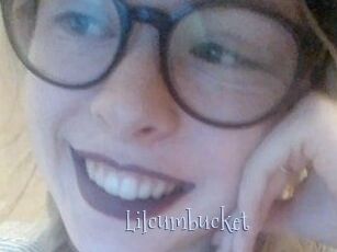 Lilcumbucket