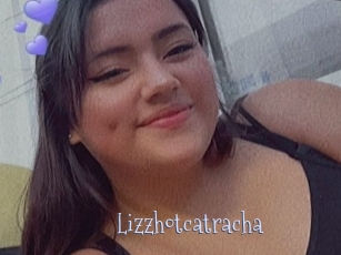Lizzhotcatracha