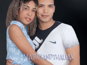 MATIUSANDTHALIAX