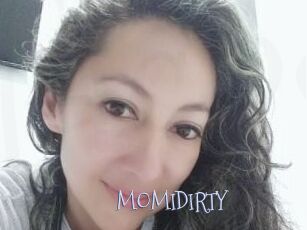 MOMIDIRTY