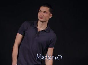 Machine69