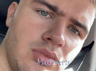 MaxPower21