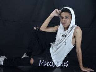 MaxiJames