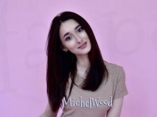 MichelWood