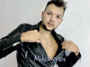 MikeDwyane