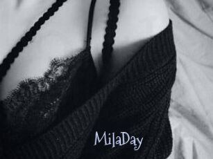 MilaDay