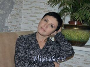 MilanaSecret