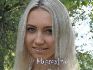 Milanaxlove