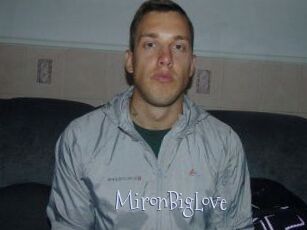 MironBigLove