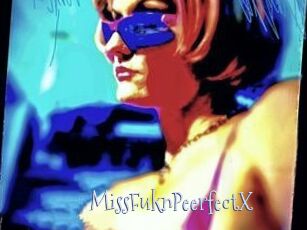 MissFuknPeerfectX