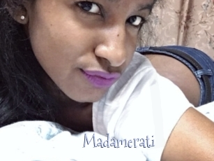 Madamerati