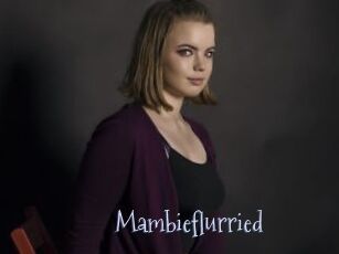 Mambieflurried