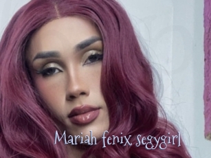 Mariah_fenix_segygirl