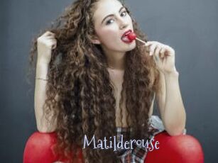 Matilderouse