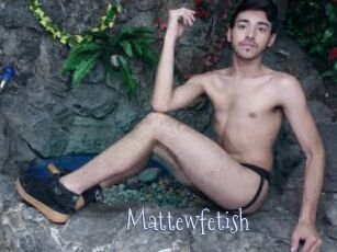 Mattewfetish