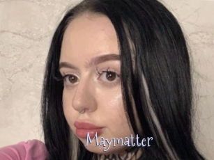 Maymatter