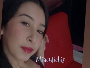 Miaculichis