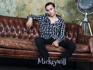 Mickeywill
