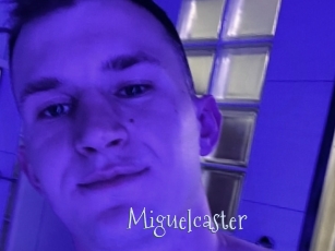 Miguelcaster