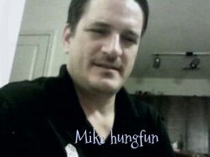 Mike_hungfun