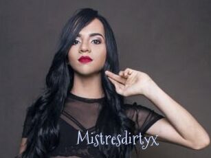 Mistresdirtyx