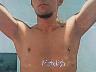 Mrfetish