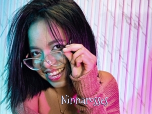 Ninnarosses