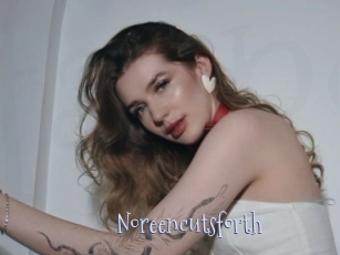 Noreencutsforth