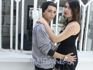 PAMELAandLOLA