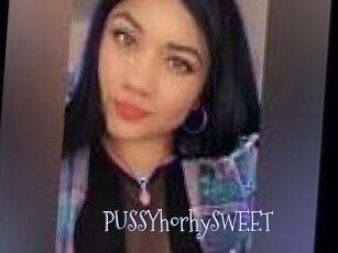 PUSSYhorhySWEET