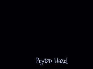 Peyton_Hazel