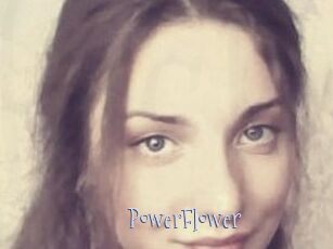 PowerFlower