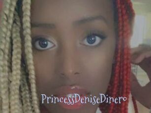 PrincessDeniseDinero
