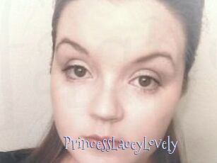 PrincessLaceyLovely