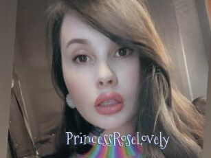 PrincessRoseLovely