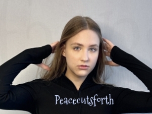 Peacecutsforth