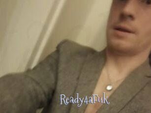 Ready4aFuk