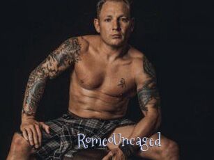 RomeoUncaged