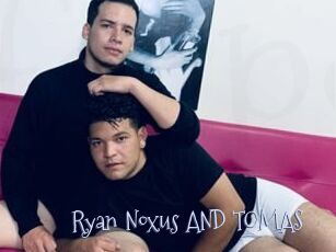 Ryan_Noxus_AND_TOMAS