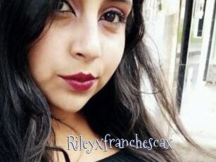 Rileyxfranchescax