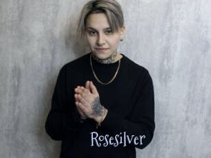 Rosesilver