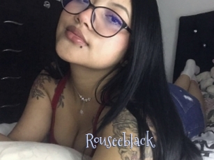 Rouseeblack