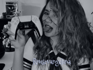 Rousevangelina