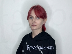 Rowenademan