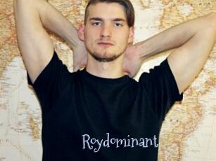 Roydominant