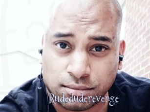 Rudeduderevenge