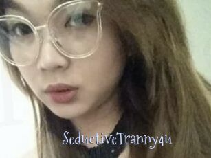 SeductiveTranny4u