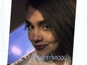 Sexylorchixxx