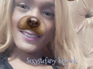 Sexystefany_bigcock